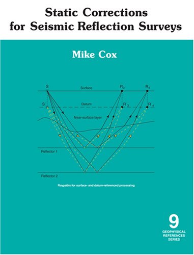 Static Corrections for Seismic Reflection Surveys