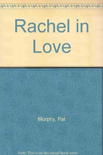 Rachel in Love