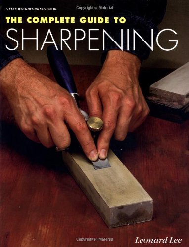 The Complete Guide to Sharpening