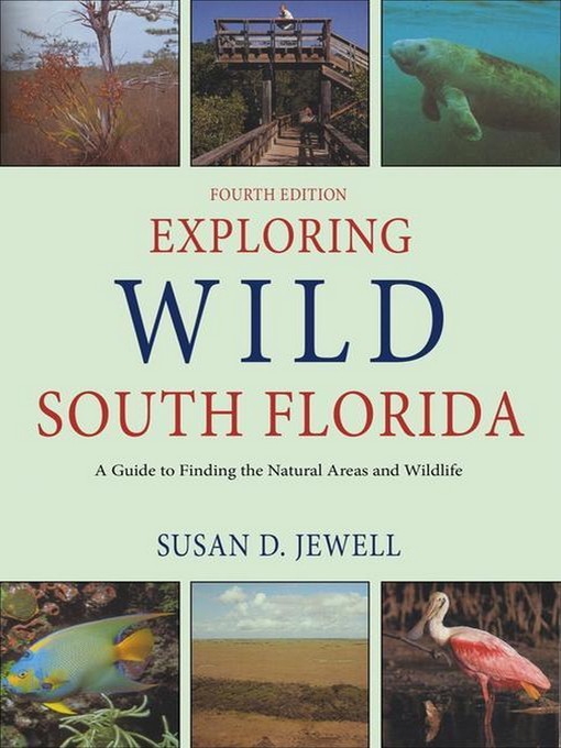 Exploring Wild South Florida