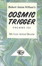 Cosmic Trigger 3