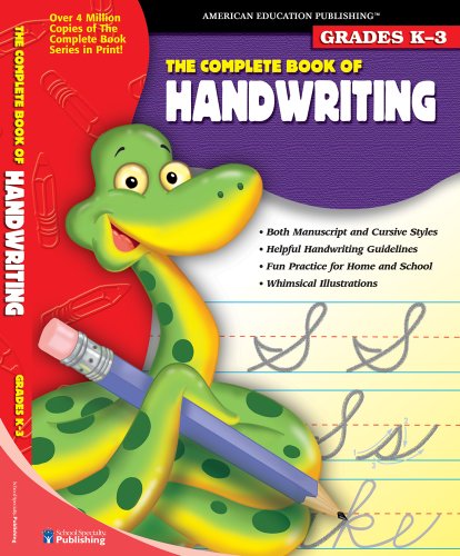 The Complete Book of Handwriting, Grades K - 3