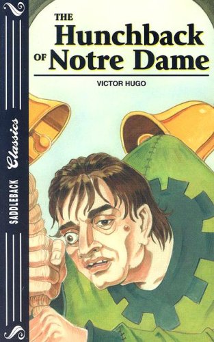 The Hunchback of Notre Dame (Saddleback Classics)