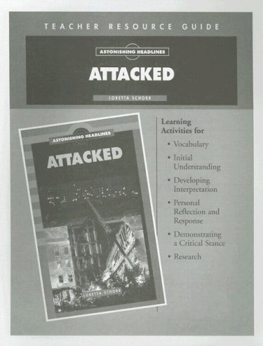 Attacked Teacher Resource Guide