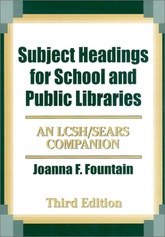Subject Headings for School and Public Libraries
