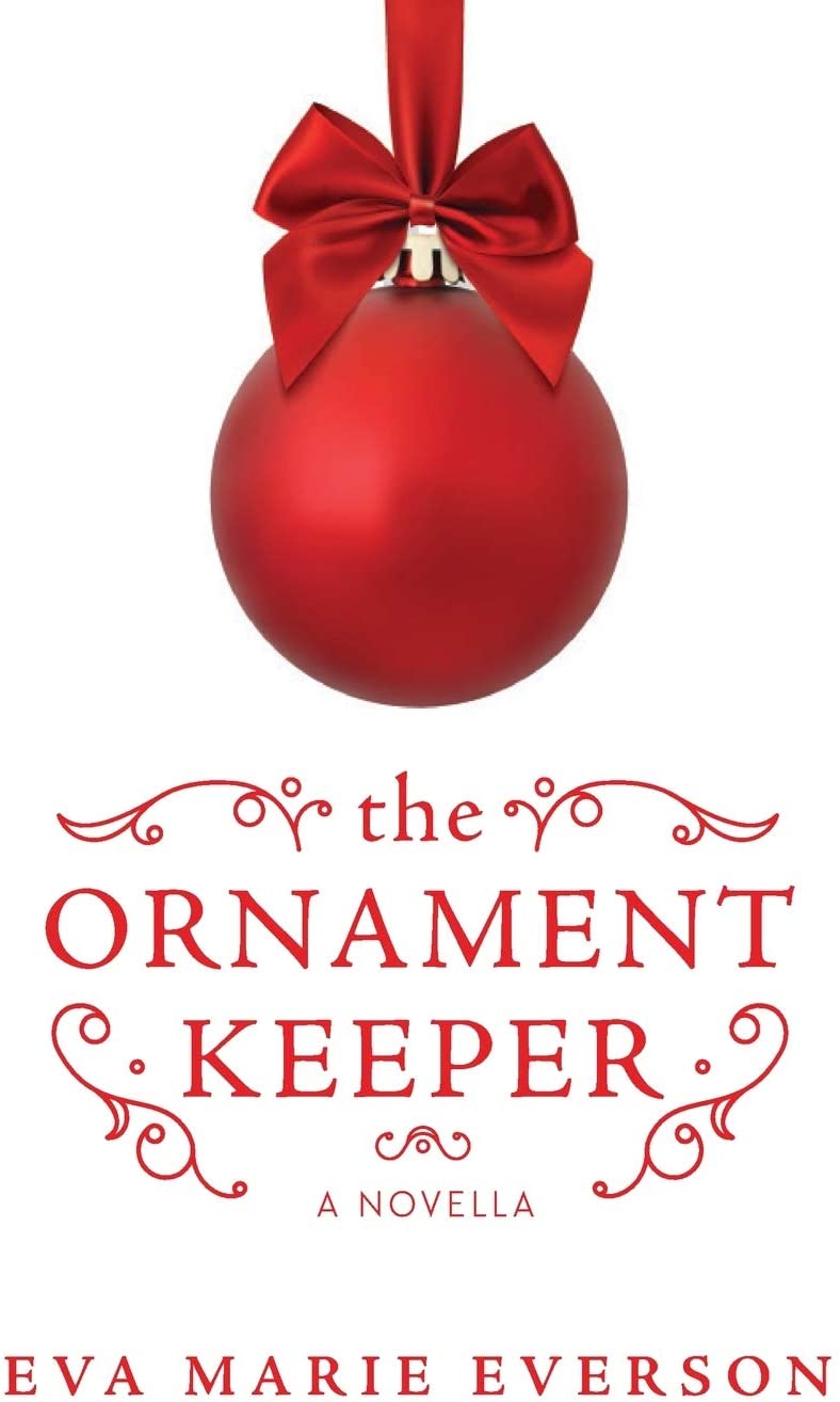 The Ornament Keeper: A Novella