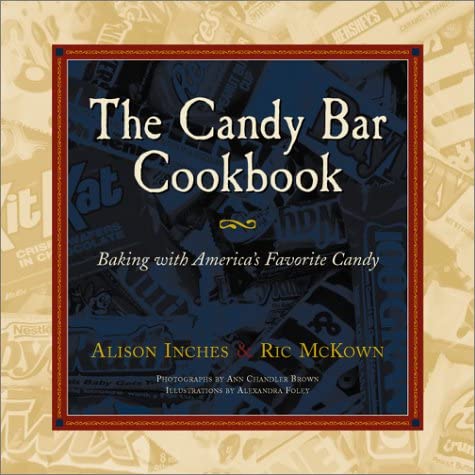 The Candy Bar Cookbook