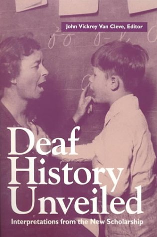 Deaf History Unveiled