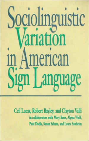 Sociolinguistic Variation in American Sign Language