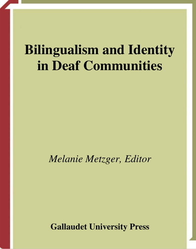 Bilingualism and identity in deaf communities