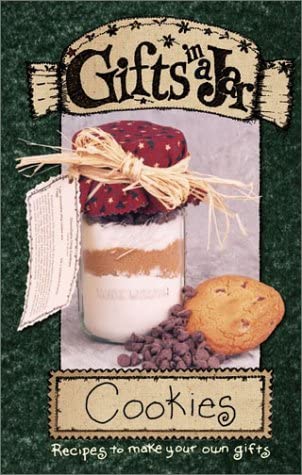 Gifts in a Jar: Cookies (Gifts in a Jar, 1)