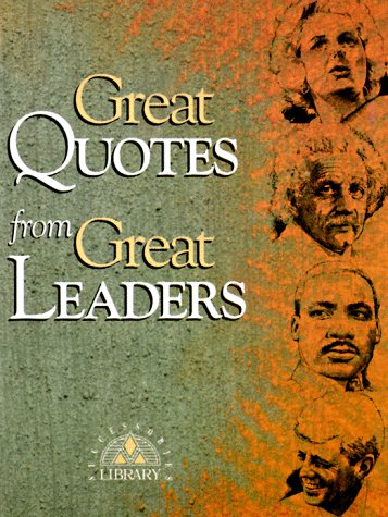 Great Quotes from Great Leaders