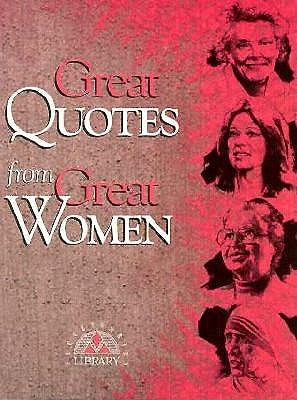 Great Quotes From Great Women