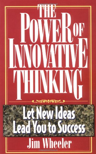 The Power of Innovative Thinking