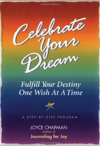 Celebrate Your Dream