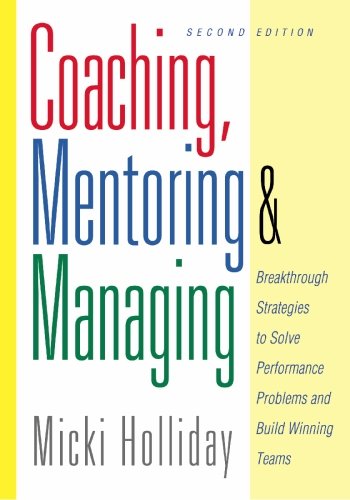 Coaching, Mentoring and Managing