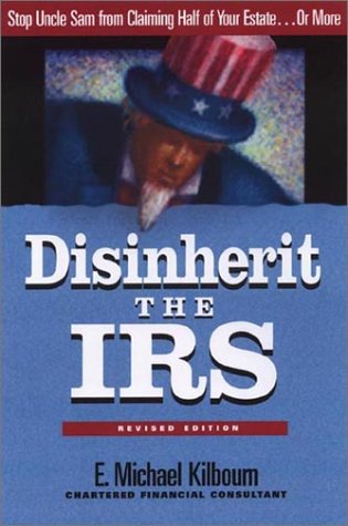 Disinherit the IRS