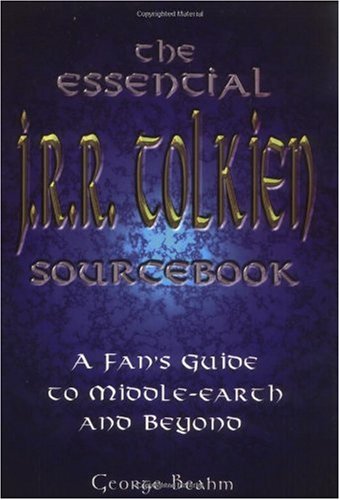 The Essential J.R.R. Tolkien Sourcebook