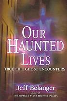 Our Haunted Lives