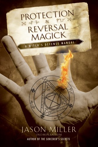 Protection &amp; Reversal Magick