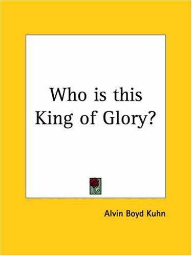 Who Is This King of Glory?