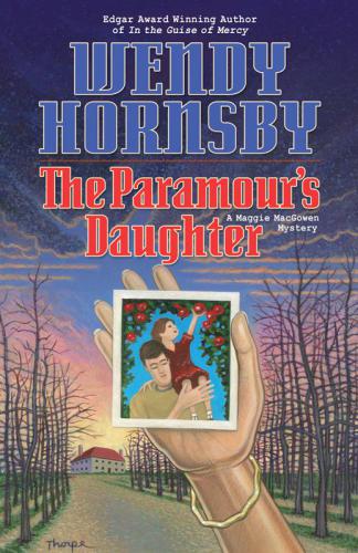 The Paramour's Daughter: A Maggie MacGowen Mystery