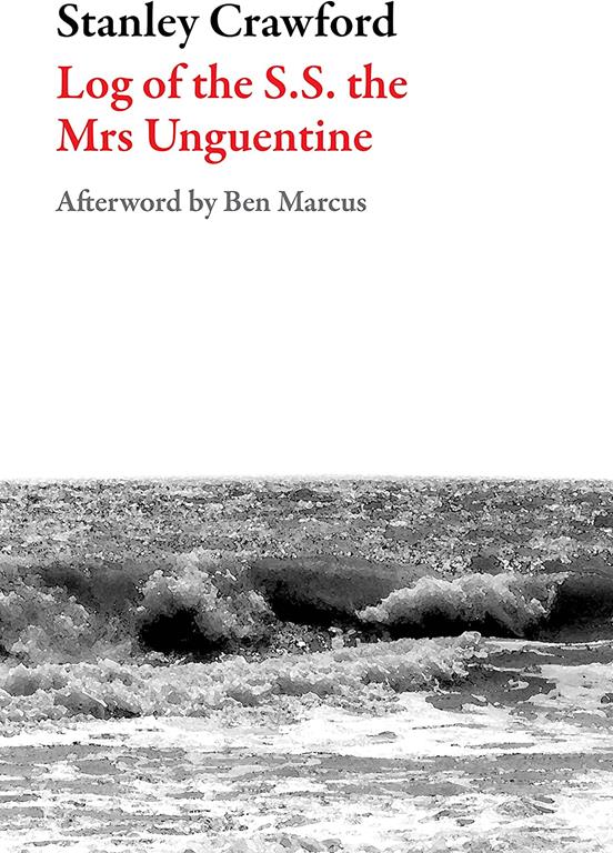 Log of the S.S. The Mrs. Unguentine