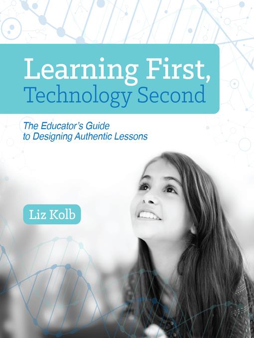 Learning First, Technology Second