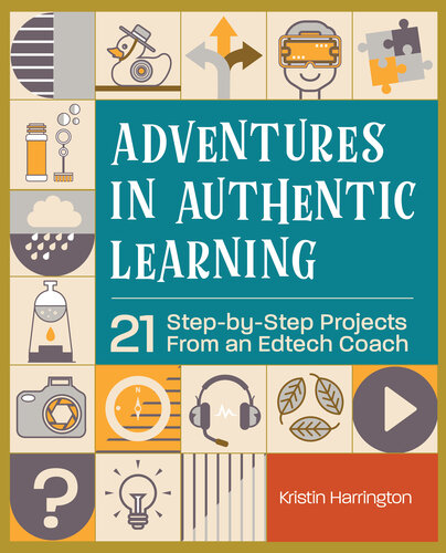 Adventures in Authentic Learning