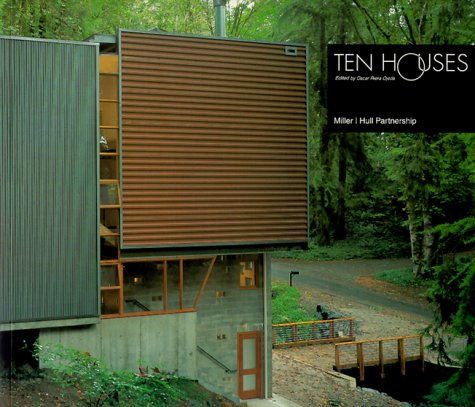 Ten Houses: Miller Hull Partnership