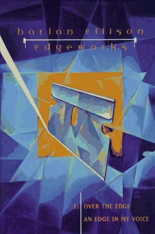 Edgeworks, Vol. 1: Over the Edge / An Edge in My Voice