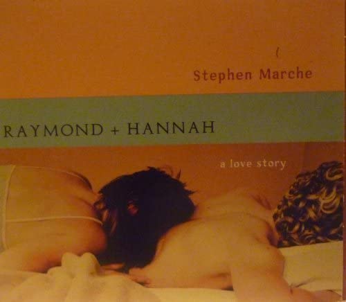 Raymond and Hannah: A Love Story