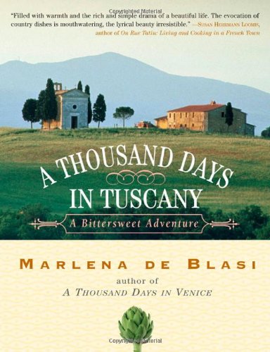 A Thousand Days in Tuscany