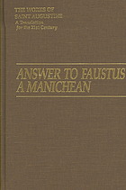 Answer to Faustus, a Manichean (Contra Faustum [Manichaeum])