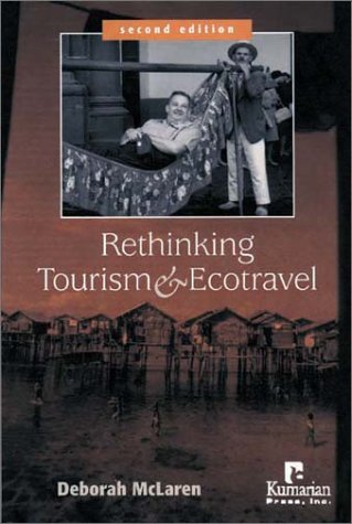 Rethinking Tourism And Ecotravel