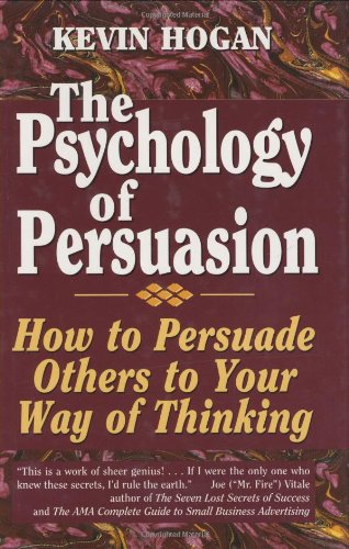 The Psychology of Persuasion