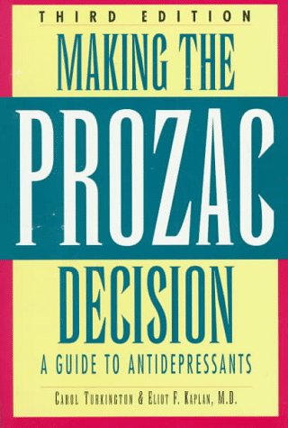 Making the Prozac Decision