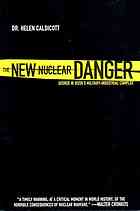 The New Nuclear Danger