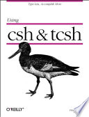 Using CSH &amp; Tcsh