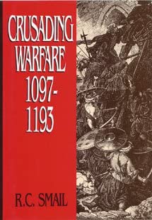 Crusading Warfare 1097-1193