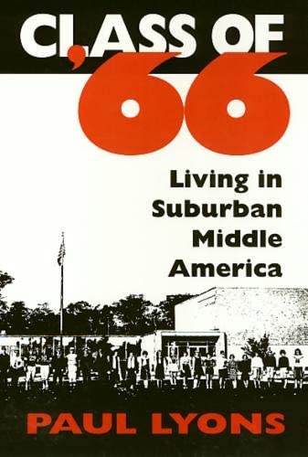 Class Of '66: Living in Suburban Middle America