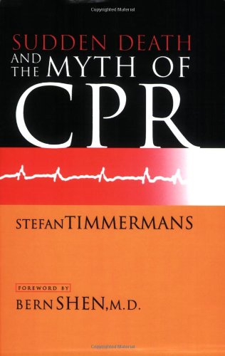 Sudden Death and the Myth of CPR