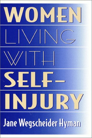 Women Living With Self-Injury