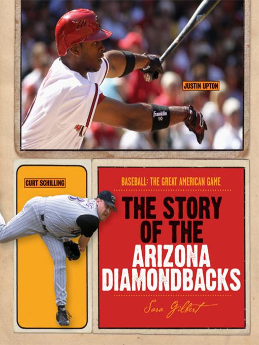 The Story of the Arizona Diamondbacks