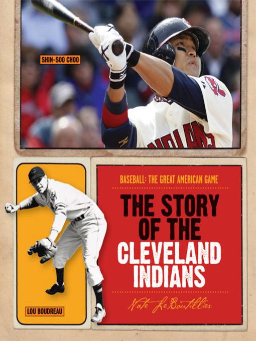 The Story of the Cleveland Indians