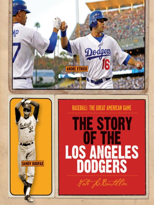 The Story of the Los Angeles Dodgers