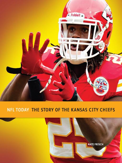 The Story of the Kansas City Chiefs