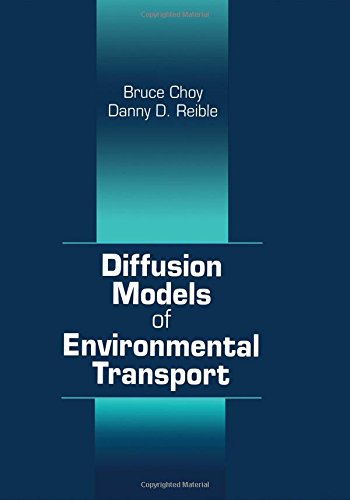 Diffusion Models Of Environmental Transport