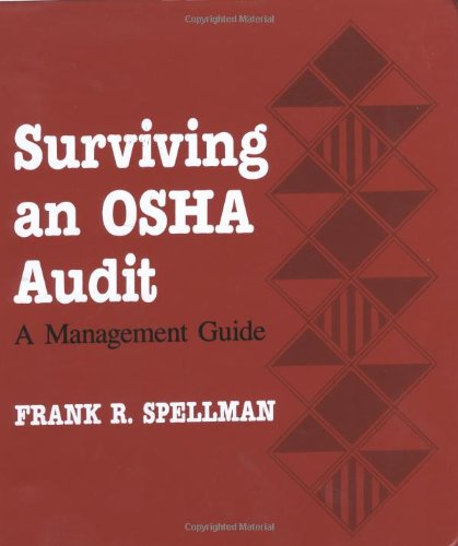 Surviving an OSHA Audit