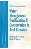 Water Management, Purificaton, and Conservation in Arid Climates, Volume I